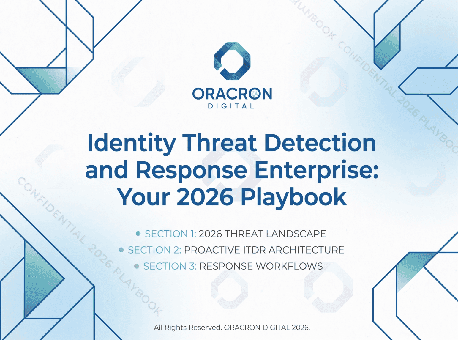 Identity Threat Detection and Response Enterprise: Your 2026 Playbook Identity Threat Detection and Response Enterprise — editorial concept illustration for Oracron Digital
