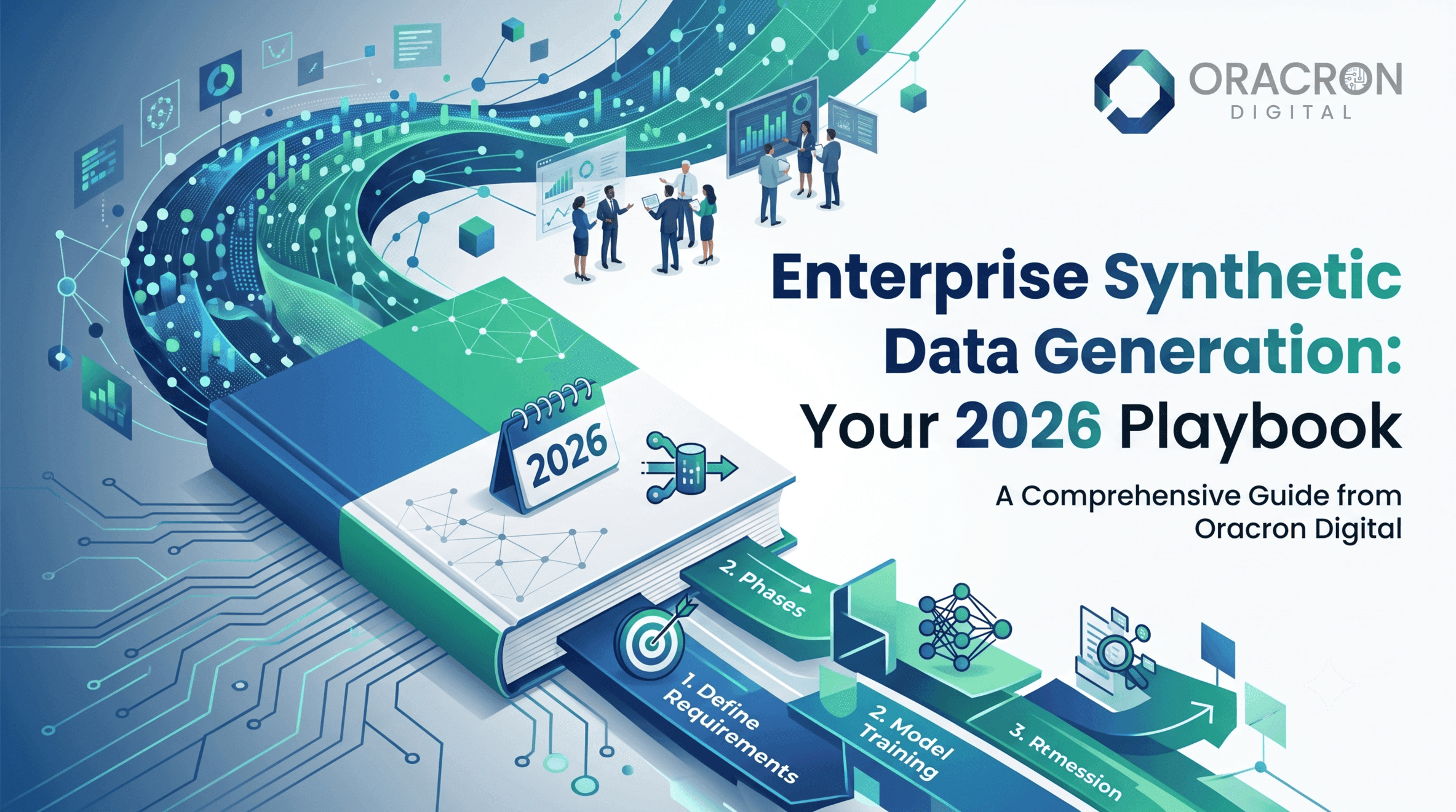 Enterprise Synthetic Data Generation: Your 2026 Playbook enterprise synthetic data generation — editorial concept illustration for Oracron Digital